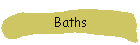 Baths